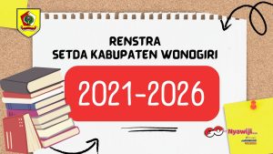 LAMPIRAN RENSTRA PERUBAHAN TAHUN 2021-2026 SETDA KAB.WONOGIRI